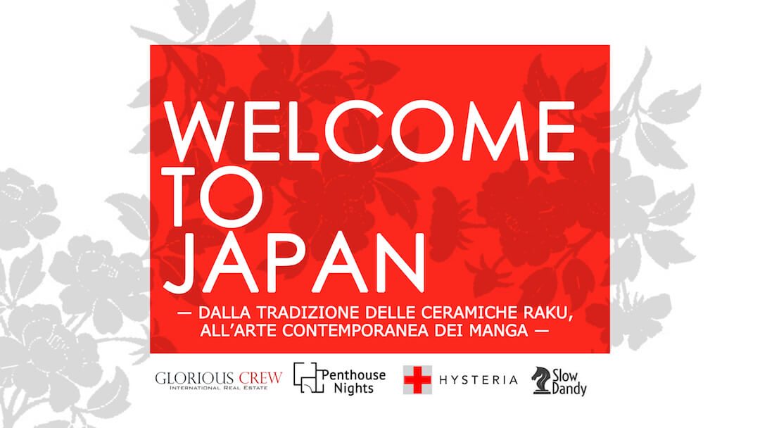 “Welcome to Japan” – dalla tradizione delle ceramiche Raku, all’arte contemporanea dei manga