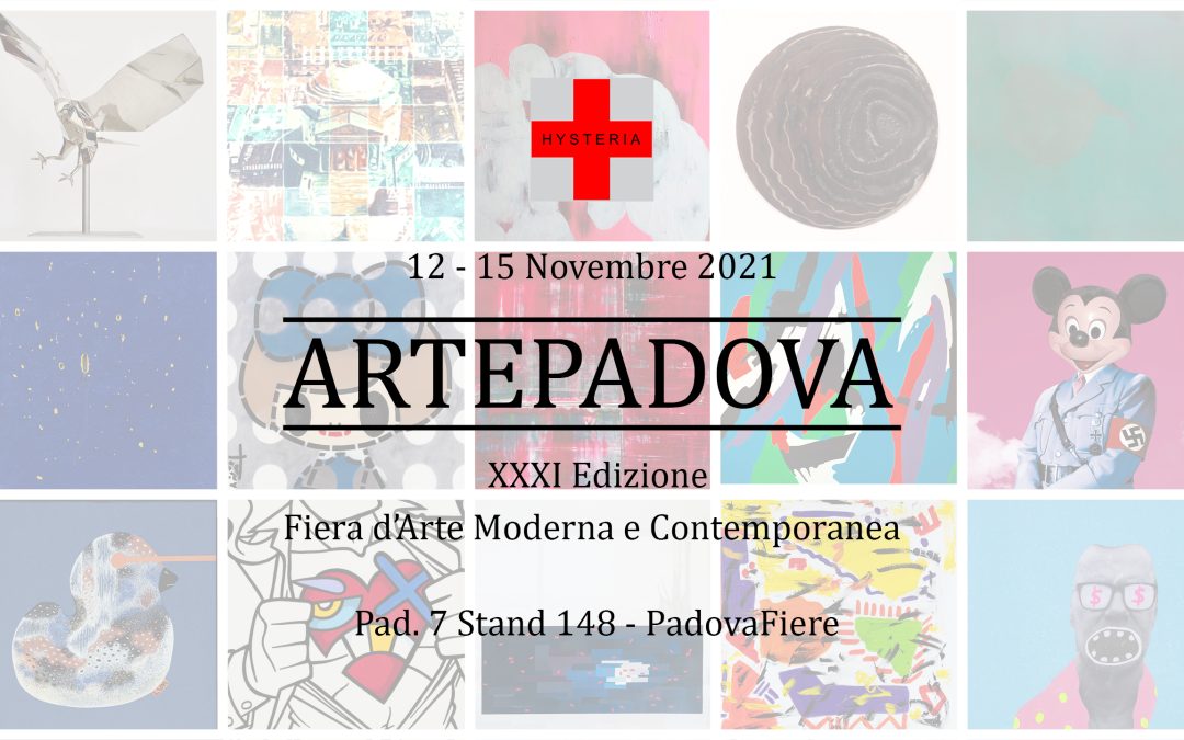 Hysteria Art Gallery torna ad ArtePadova!